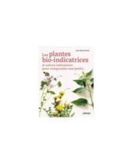 Les plantes bio-indicatrices (Ed. Ulmer)