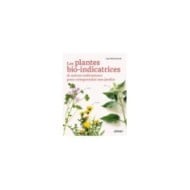 Les plantes bio-indicatrices (Ed. Ulmer)
