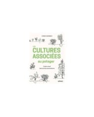 Les cultures associées au potager (Ed. Ulmer)
