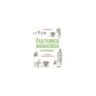 Les cultures associées au potager (Ed. Ulmer)