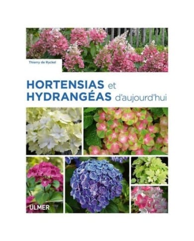 Hortensias et hydrangéas d'aujourd'hui (Ed. Ulmer)