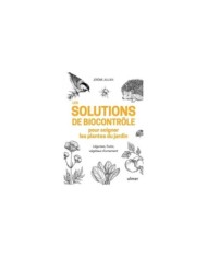 Les solutions de biocontrôle pour soigner les plantes du jardin (Ed. Ulmer)