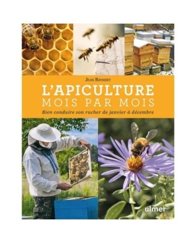 L'apiculture mois par mois (Ed. Ulmer)