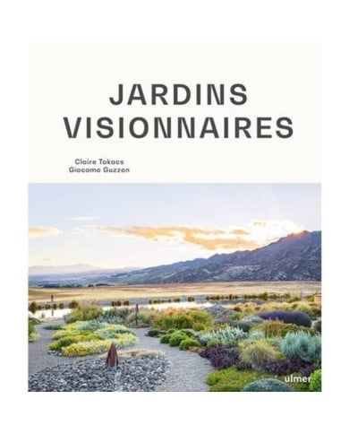 Jardins visionnaires