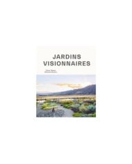 Jardins visionnaires