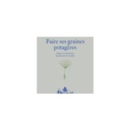 Faire ses graines potagères