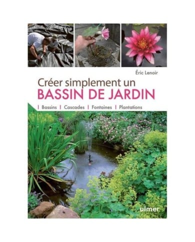 Créer simplement un bassin de jardin (D.R. / ulmer)