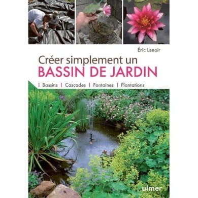 Créer simplement un bassin de jardin (D.R. / ulmer)