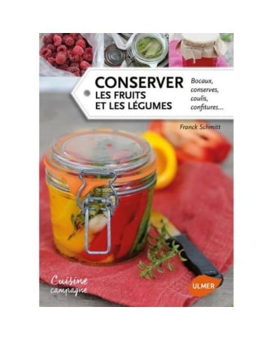 Conserver les fruits et les légumes (Ed. Ulmer)