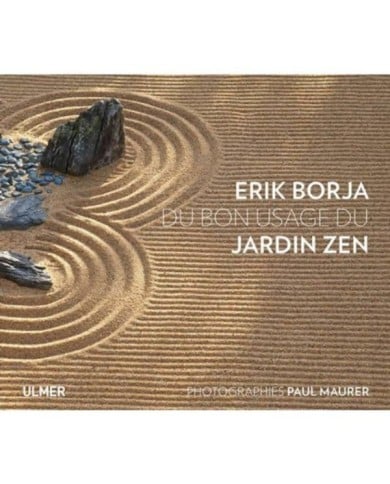 Du bon usage du jardin zen