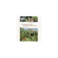 Aménager son jardin avec des matérieux recyclés (D.R. / Ulmer)
