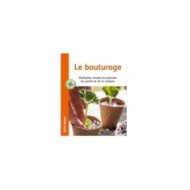 Le bouturage (Ed. Ulmer)