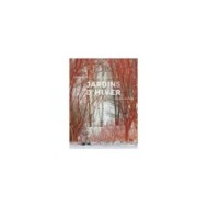 Jardins d'hiver (réédition) - Une saison réinventée (Ulmer)