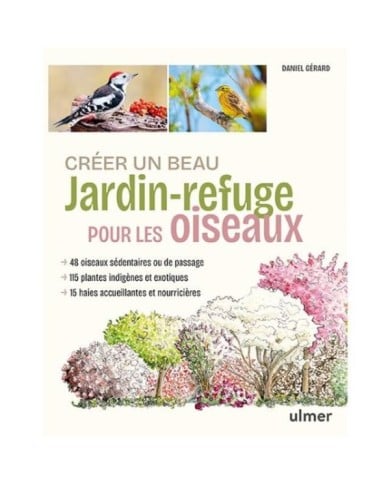Créer un beau jardin-refuge pour les oiseaux
