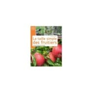 La taille simple des fruitiers - Dominique Cousin - éditions ULMER (D.R. / Ulmer)
