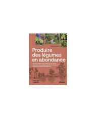 Produire des légumes en abondance (D.R. / Ulmer)