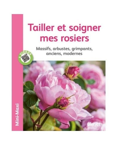 Tailler et soigner mes rosiers (Ed. Ulmer)