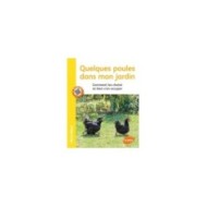 Quelques poules dans mon jardin (Ed. Ulmer)