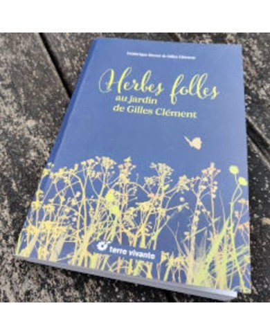 Herbes folles au jardin de Gilles Clément (X.G. / Gerbeaud.com)