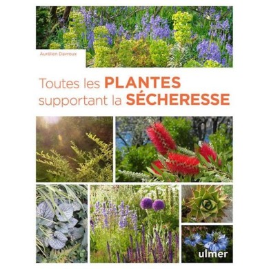 Toutes les plantes supportant la sécheresse (couverture) (D.R. / Ulmer)