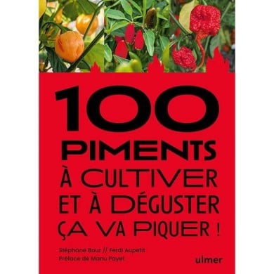 100 piments à cultiver et à déguster : ça va piquer ! (D.R. / Ulmer)