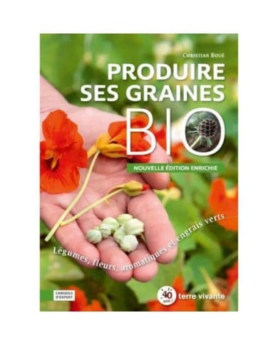Produire ses graines bio (Ed. Terre Vivante)