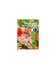 Produire ses graines bio (Ed. Terre Vivante)