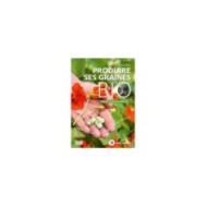 Produire ses graines bio (Ed. Terre Vivante)