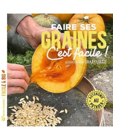 Faire ses graines c’est facile ! (Ed. Terre Vivante)