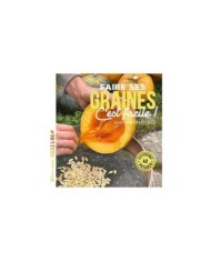 Faire ses graines c’est facile ! (Ed. Terre Vivante)