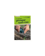 Un potager presque sans eau (Ed. Terre Vivante)