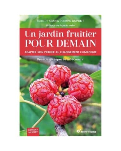 Un jardin fruitier pour demain (Ed. Terre Vivante)