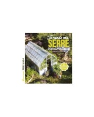 Je rends ma serre bioclimatique (Ed. Terre Vivante)
