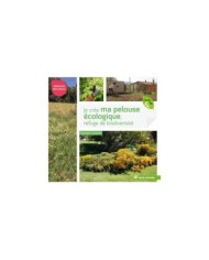 Je crée ma pelouse écologique - refuge de biodiversité (Ed. Terre Vivante)