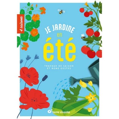 Je jardine en été (Terre Vivante)
