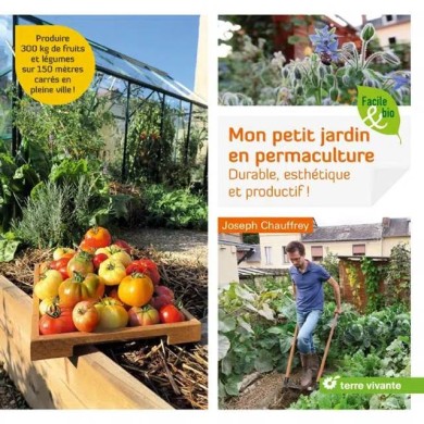 Mon petit jardin en permaculture (Ed. Terre Vivante)