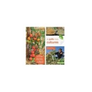 Je paille mes cultures (Ed. Terre Vivante)