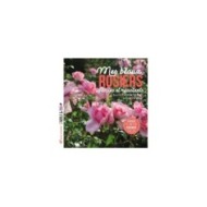 Mes beaux rosiers faciles et résistants (Ed. Terre Vivante)