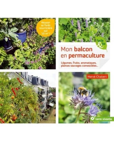 Mon balcon en permaculture ! (Ed. Terre Vivante)