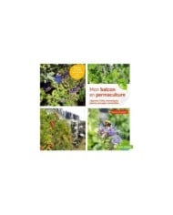 Mon balcon en permaculture ! (Ed. Terre Vivante)