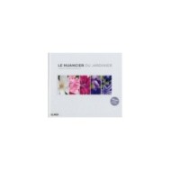 Le nuancier du jardinier