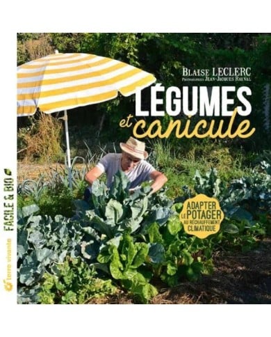 Légumes et canicule (Ed. Terre Vivante)