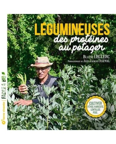 Légumineuses - des protéines au potager (Ed. Terre Vivante)