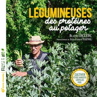 Légumineuses - des protéines au potager (Ed. Terre Vivante)