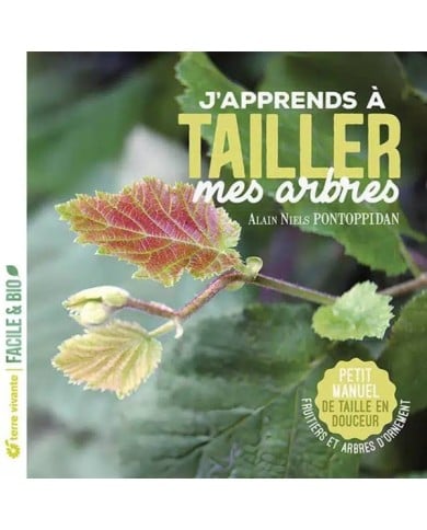 J’apprends à tailler mes arbres – Nouvelle édition (Ed. Terre Vivante)