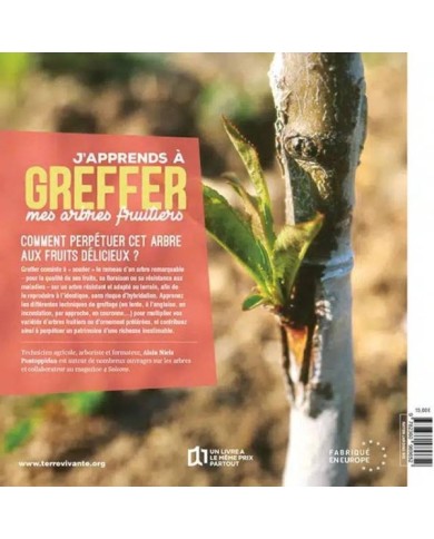 J’apprends à greffer mes arbres fruitiers – Nouvelle édition